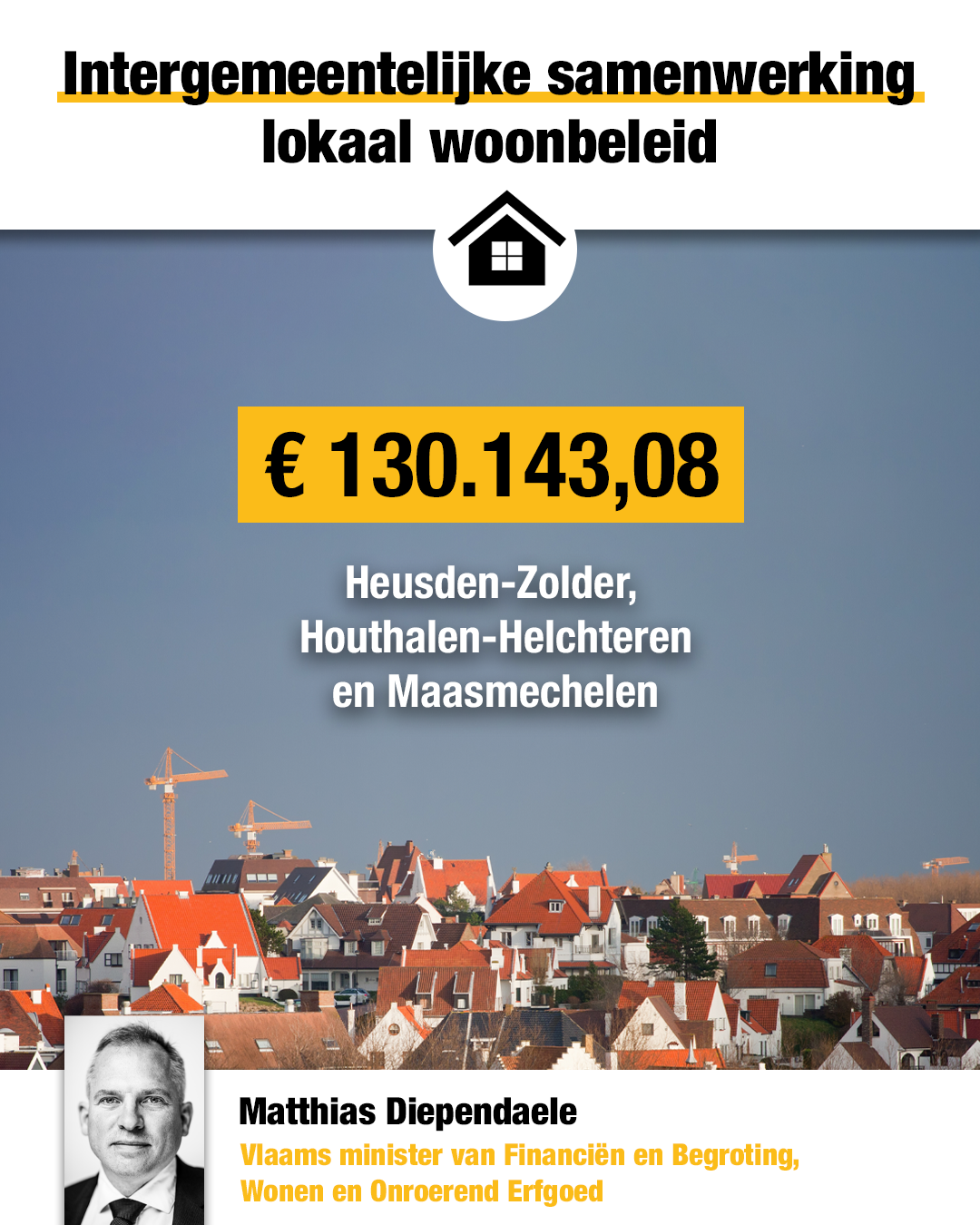 “Vlaams minister van Wonen investeert in Heusden-Zolder. Dankzij deze samenwerking zorgen we voor een divers en betaalbaar woonaanbod in de regio en werken we aan de kwaliteit van de woningen en de woonomgeving in Heusden-Zolder.”